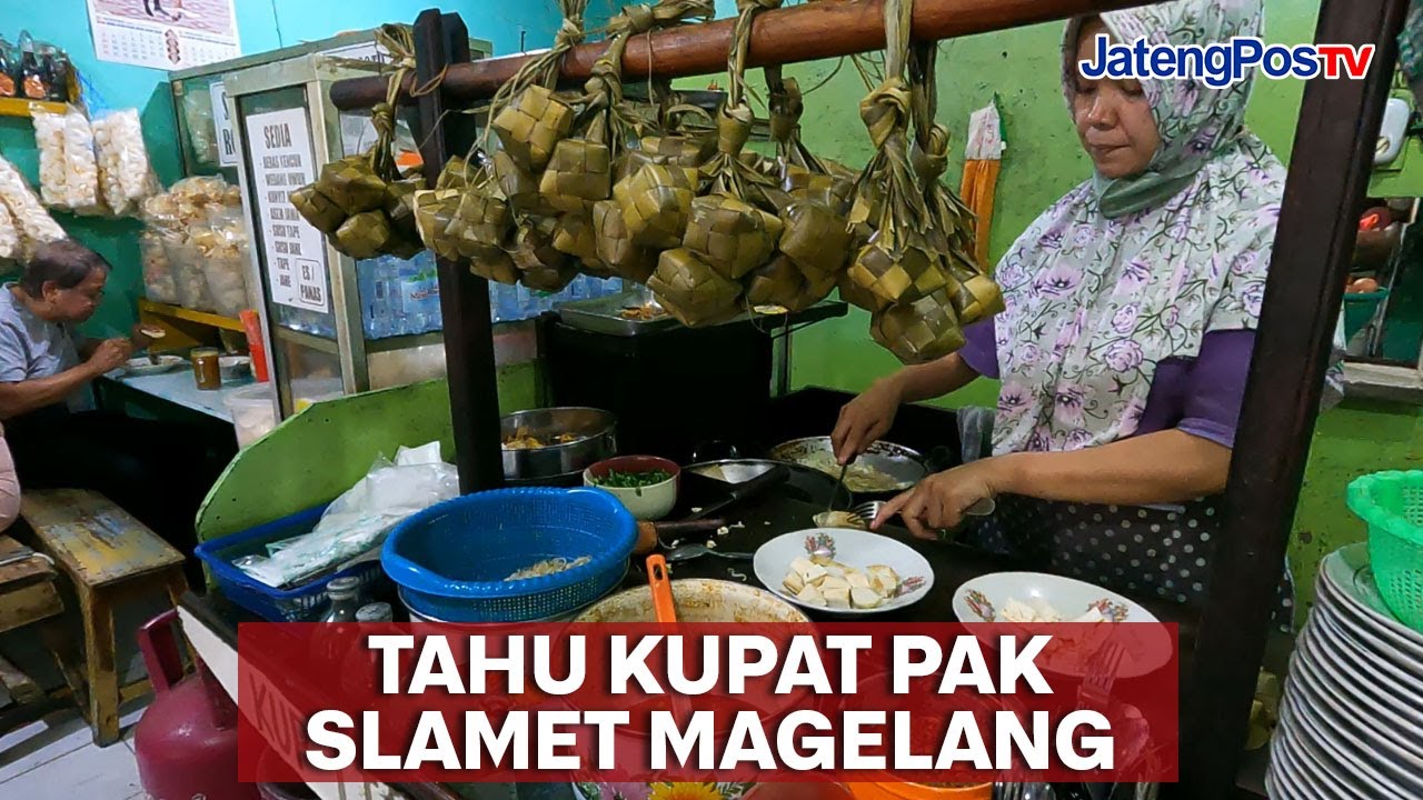 RUAMENYA TAHU KUPAT PAK SLAMET MAGELANG | JATENGPOS TV