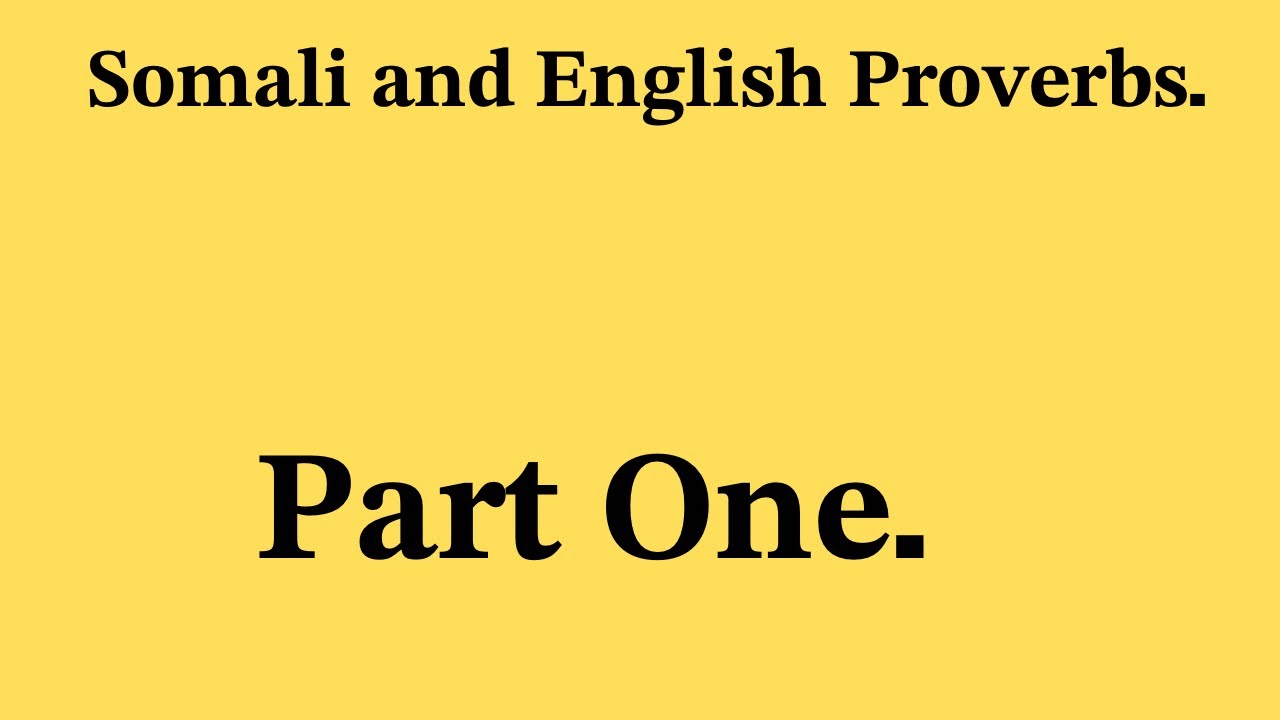 Somali and English Proverbs.