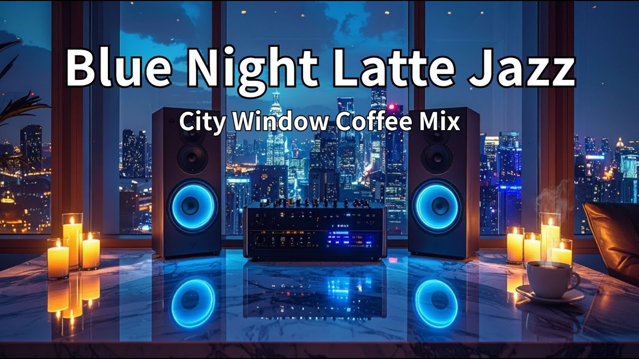Blue Night Latte Jazz – City Window Coffee Mix