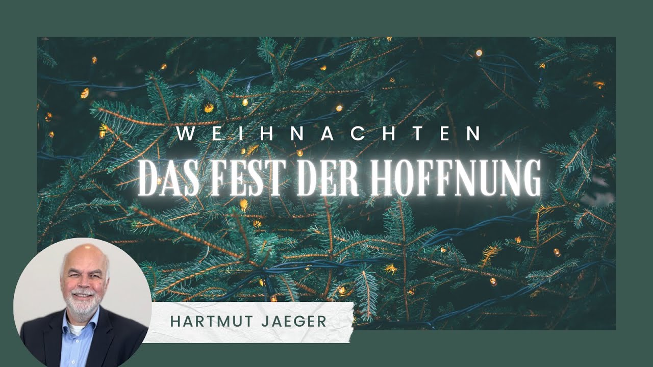 Weihnachten - Das Fest der Hoffnung | Hartmut Jaeger