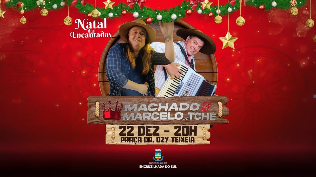 SHOW ESPECIAL COM MACHADO E MARCELO DO TCHÊ NO NATAL DAS ENCANTADAS 2024 ✨🎄