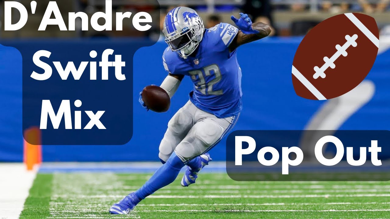 D'Andre Swift Mix 
