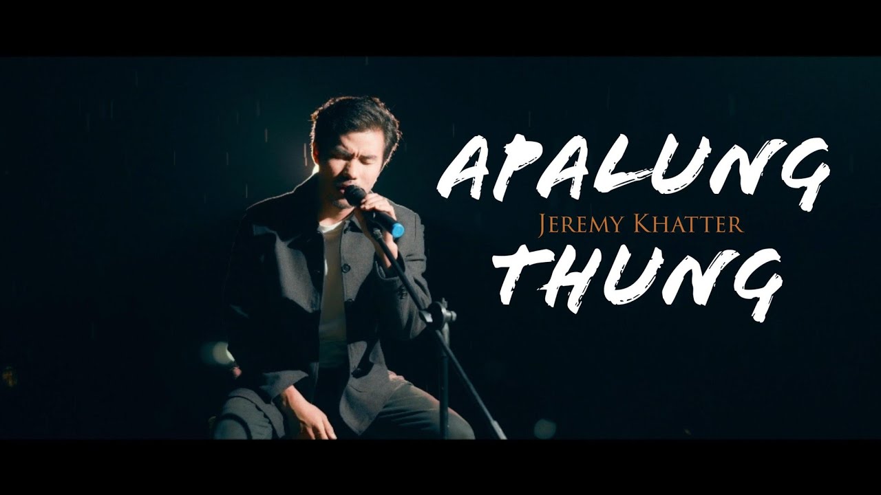 KT Jeremy - Apalung Thung (Official Music Video)