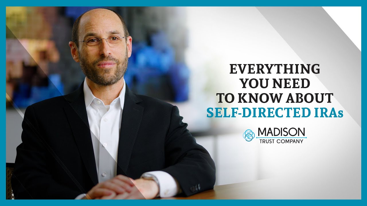 Self-Directed IRA  | Madison Trust