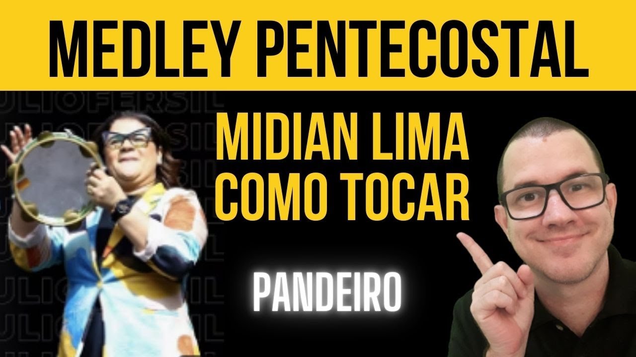 Como Tocar o Medley de Midian Lima no Pandeiro Pentecostal | ANDRÉ PASSOS