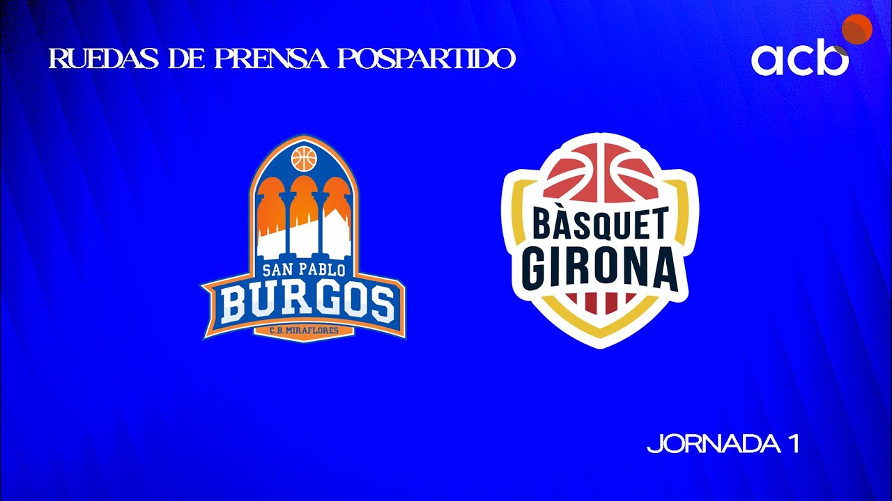 Liga Endesa acb | J1 Rueda de prensa - Recoletas Salud San Pablo Burgos-Bàsquet Girona