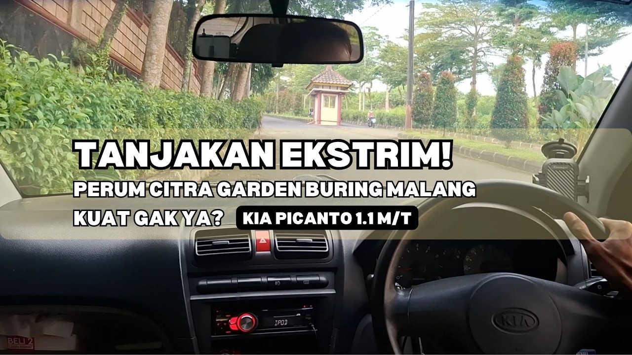 Uji Mesin di Tanjakan Ekstrim Citra Garden Buring - POV Driving Kia Picanto 1.1 M/T
