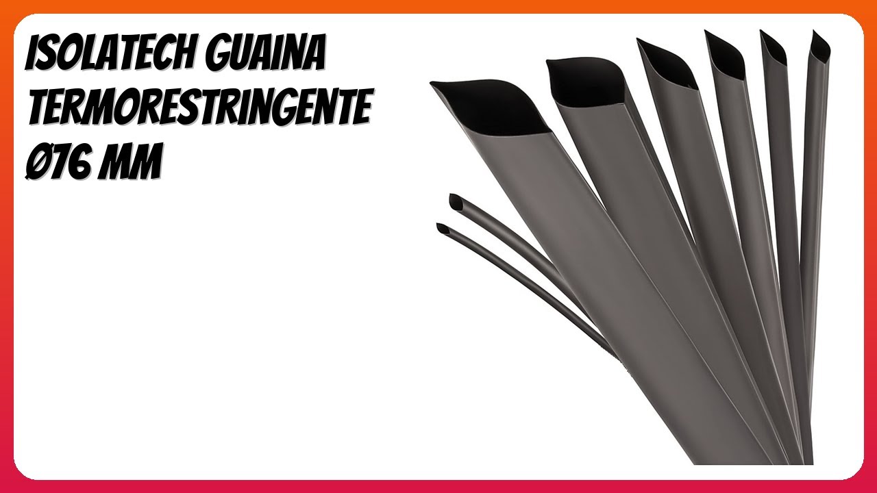 RECENSIONE (2026) : ISOLATECH Guaina Termorestringente Ø76 mm. DETTAGLI