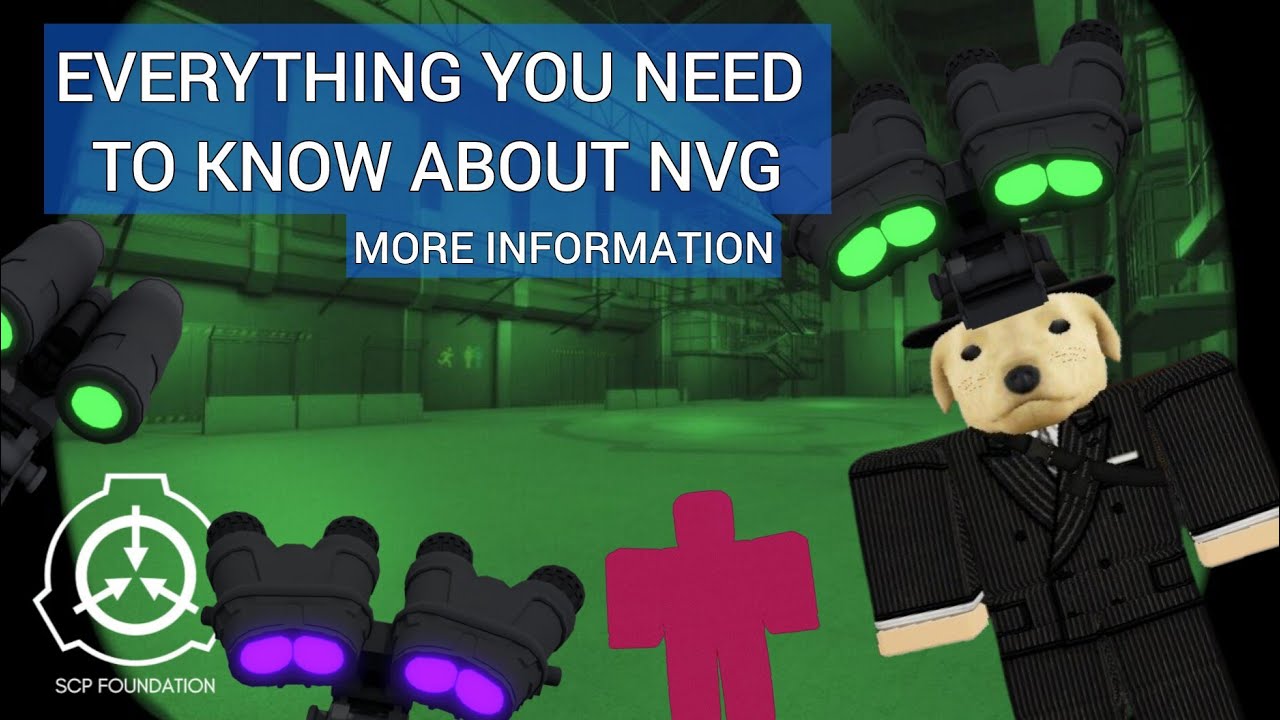 Everything you need to know about NVG in SCP RP