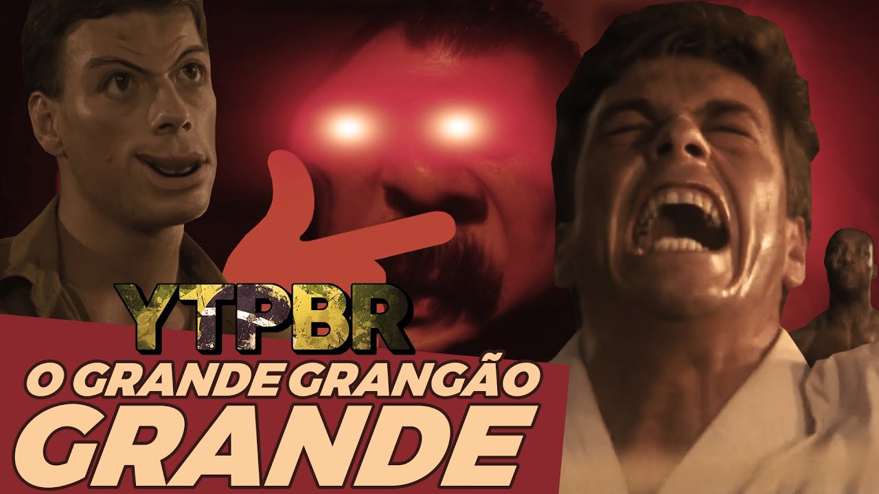 YTPBR - O GRANDE GRANGÃO GRANDE