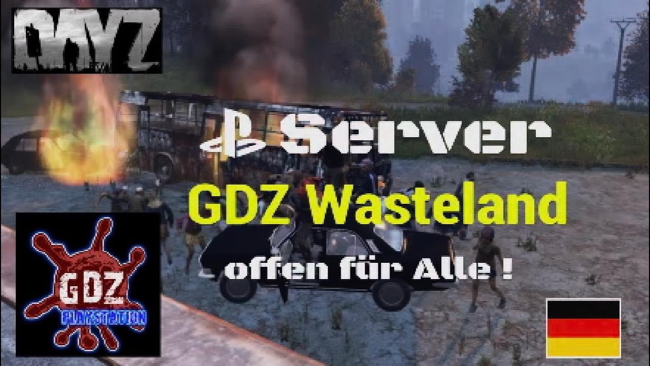 GDZ Wasteland Server. German DayZ