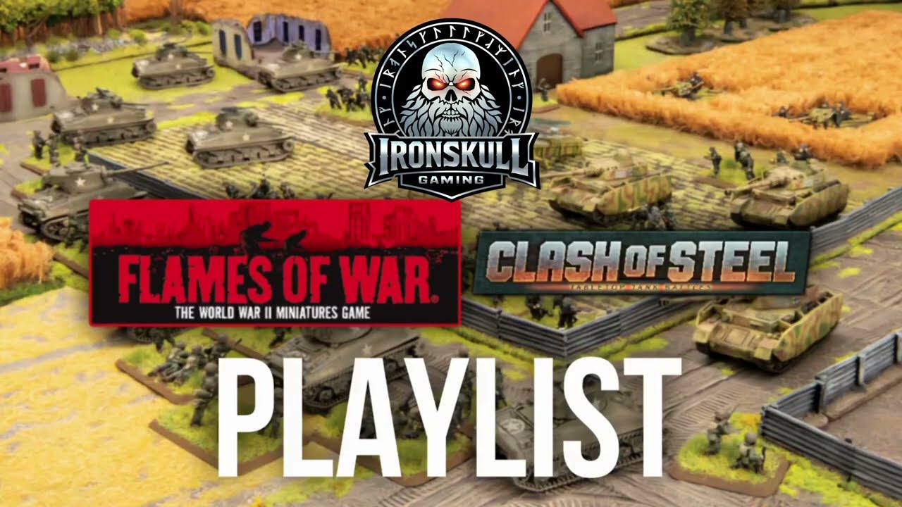 ISG - Flames of War & Clash of Steel Playlist