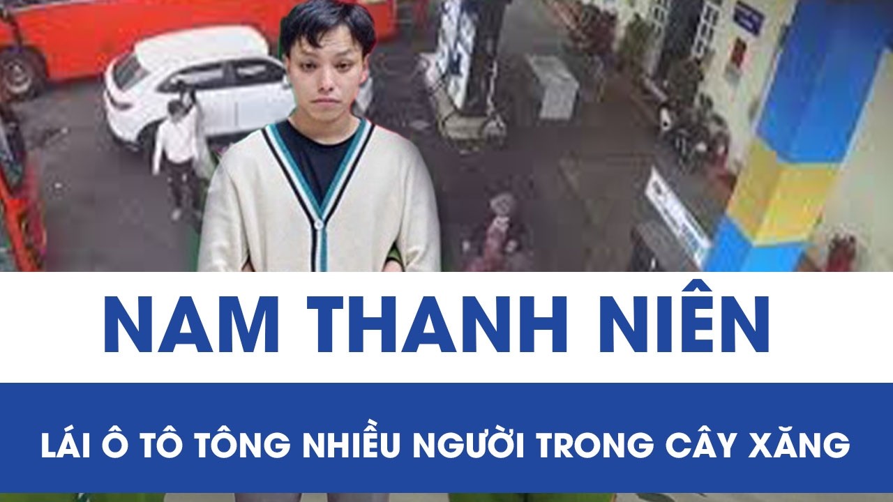 Lâm Đồng: Nam thanh niên lao ôtô vào đám đông ở cây xăng, hé lộ nguồn cơn gây phẫn nộ