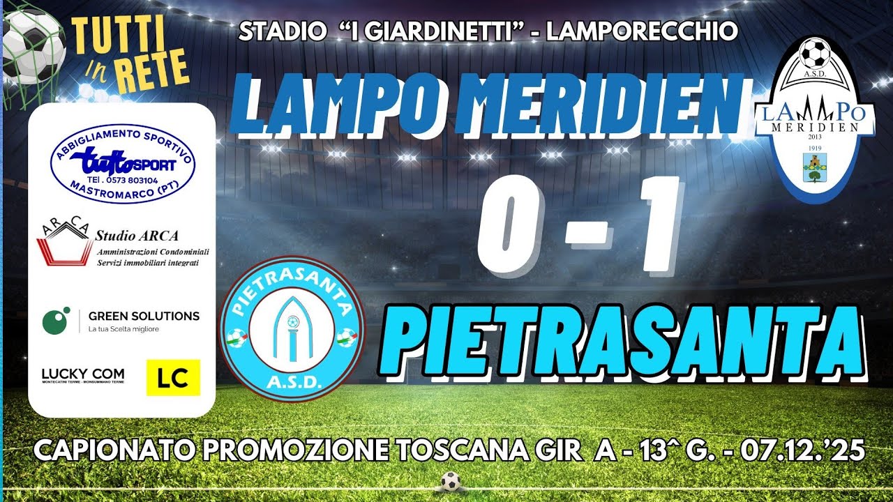 LAMPO MERIDIEN  0 -1  PIETRASANTA  -  Partita integrale