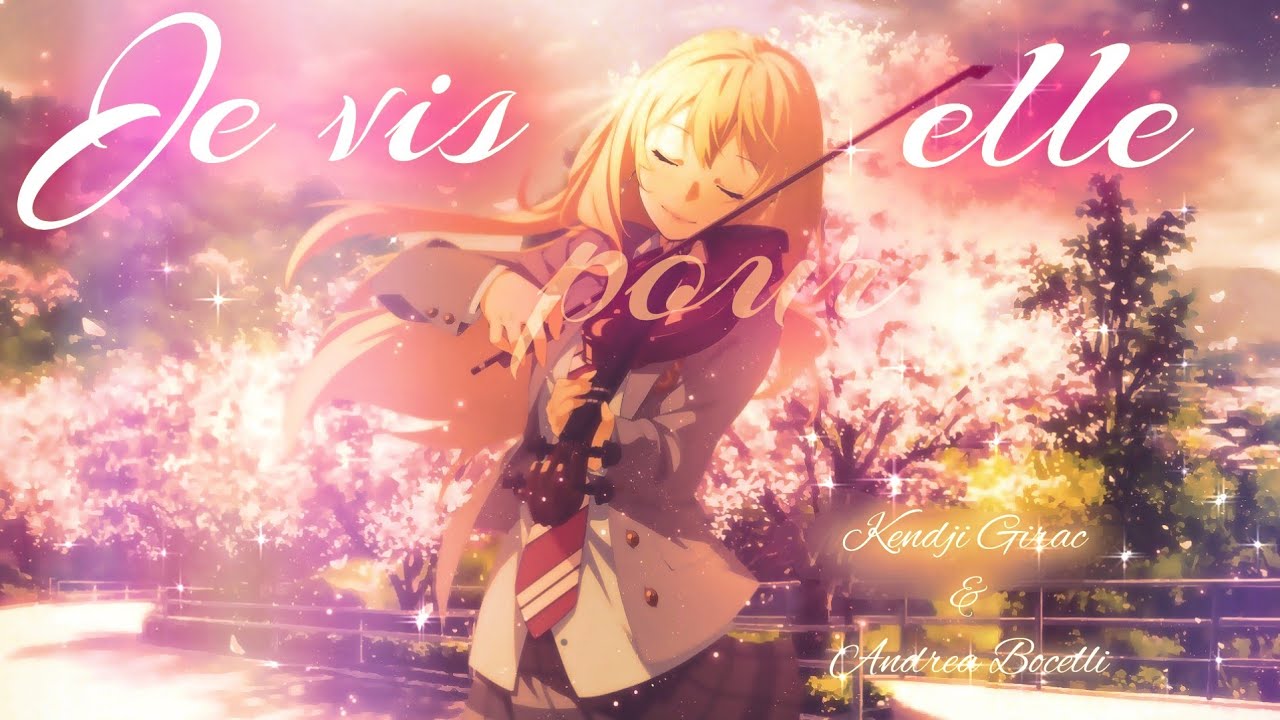 🇫🇷 / 🇮🇹 Je vis pour elle - Nightcore / Speed Up (AMV + LYRICS) [@AndreaBocelli & KENDJI]