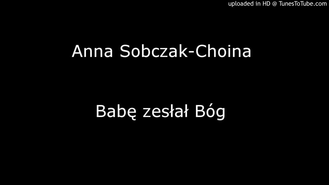 Anna Sobczak-Choina - Babę zesłał Bóg (vocal cover)