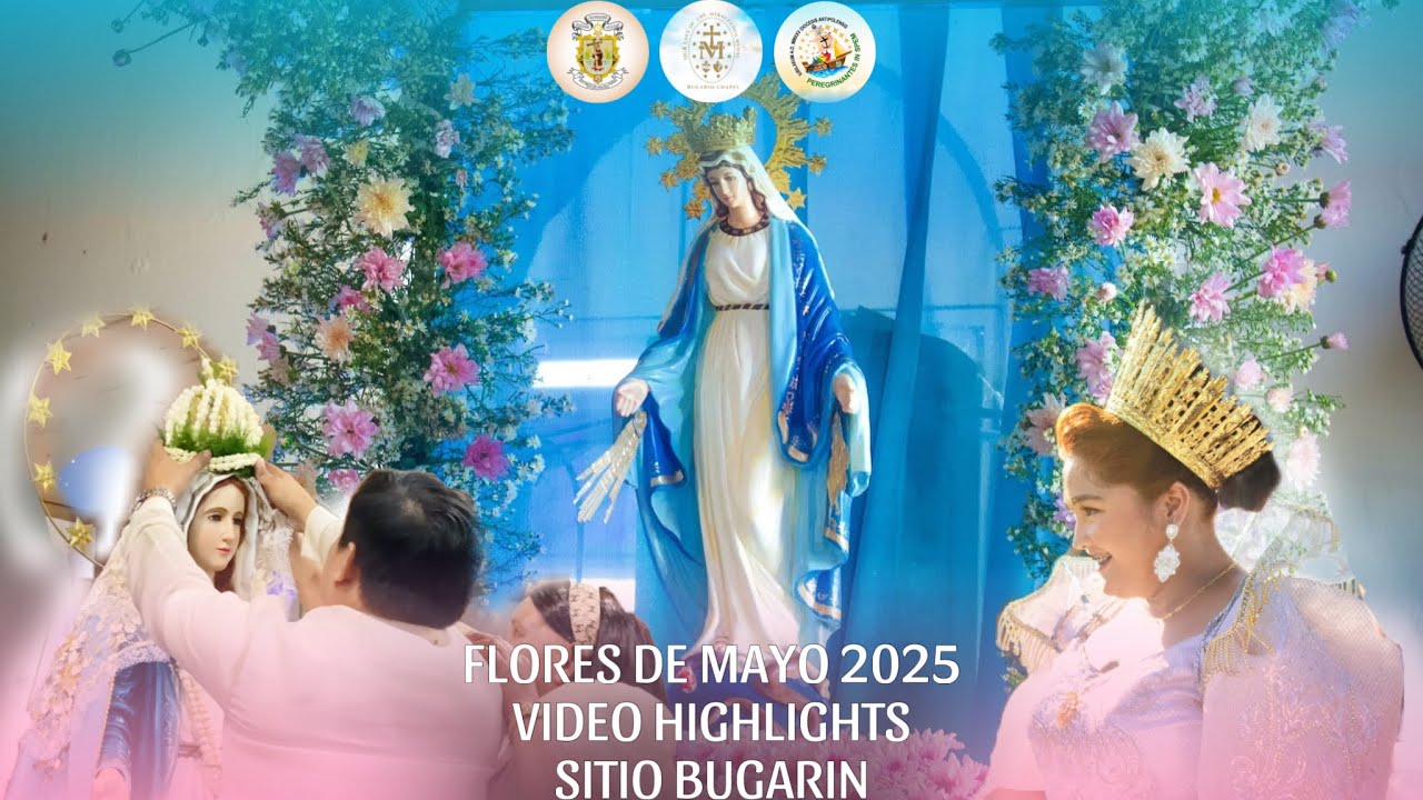 Flores de Mayo 2025 (Sitio Bugarin)