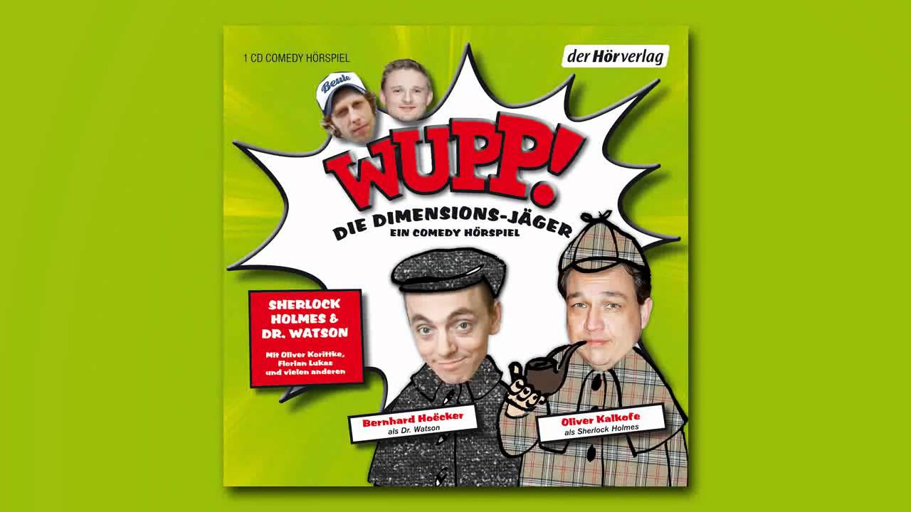 WUPP - Die Dimensionsj&auml;ger / Komplettes Comedy-H&ouml;rspiel
