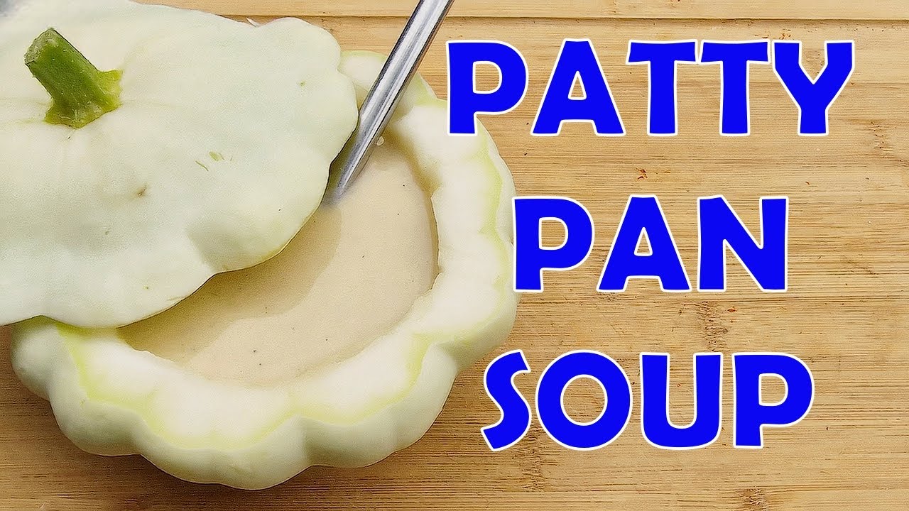 Суп из летней тыквы Patty Pan — Боже мой, божественно!