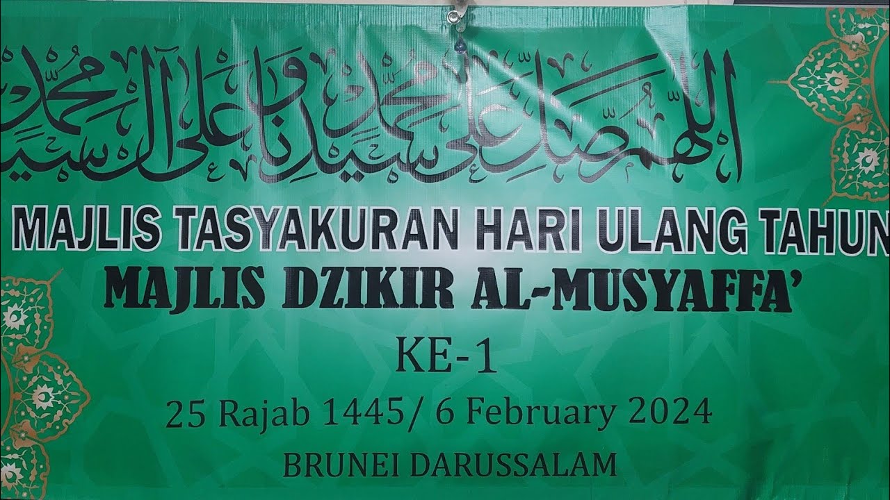 Harlah Majlis Zikir al-Musyaffa'  Brunei Darussalam  #1