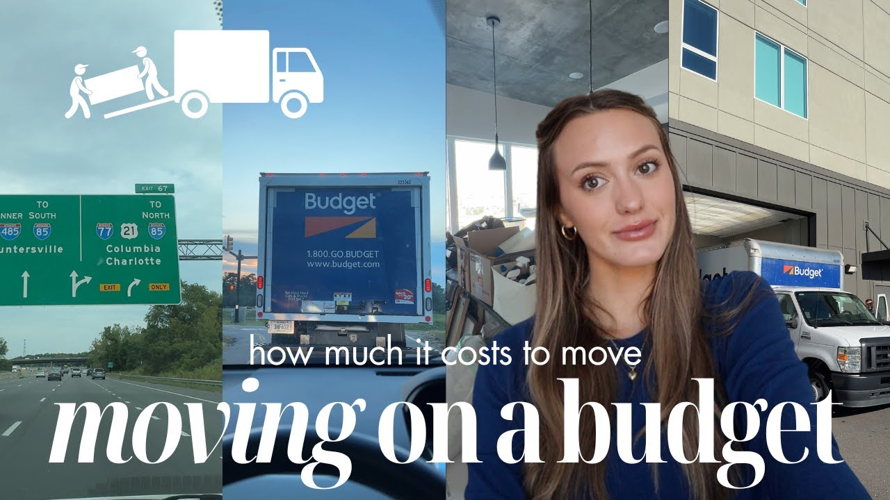 MOVING ON A BUDGET 🚚 How much it really costs to move & money savings tips!