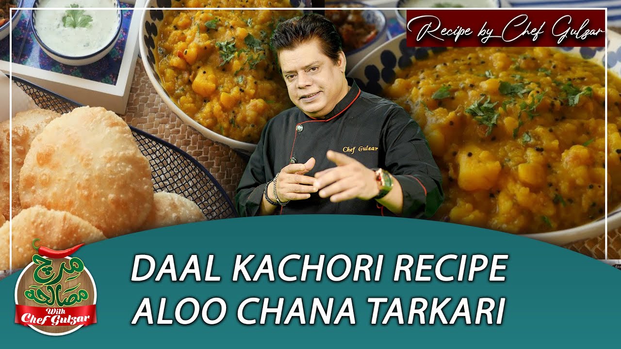 Daal Kachori Recipe | Aloo Chana Tarkari Recipe | Mirch Masla by GTV Foods