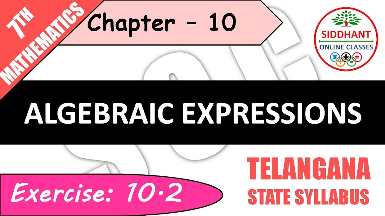EXERCISE 10.2 | TS-CLASS 7TH-MATHS-CHAPTER 10-ALGEBRAIC EXPRESSIONS||
