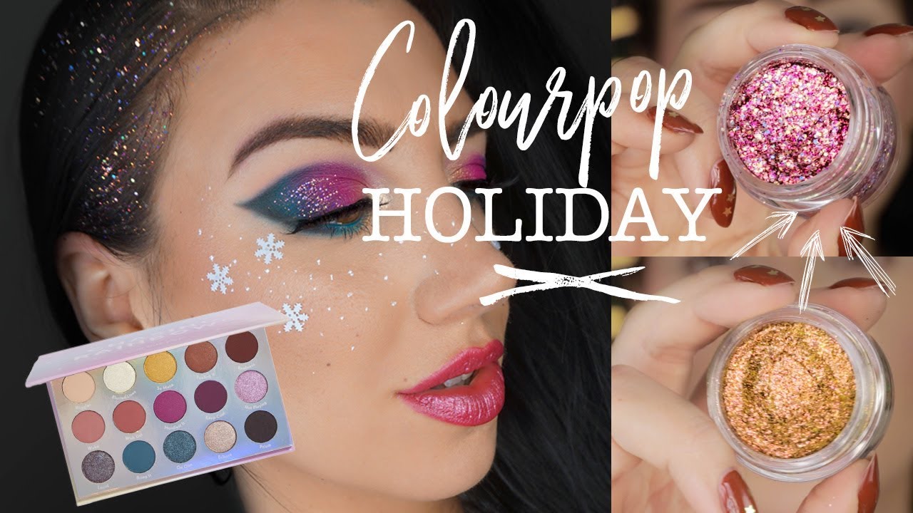 COLOURPOP 2018 HOLIDAY COLLECTION REVIEW | Looks + Swatches