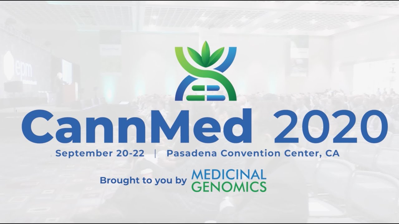 Registration is open! CannMed 2020 | Pasadena, CA September 20-22