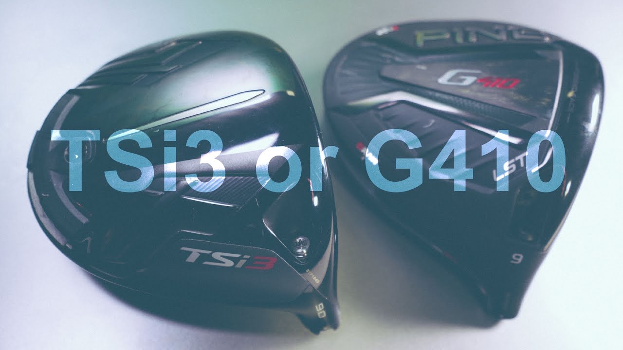 TITLEIST TSi3 takes on PING G410 LST golf DRIVER COMPARE