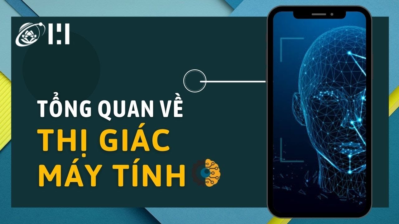 SERIES TỔNG QUAN | THỊ GIÁC MÁY TÍNH LÀ GÌ? | ỨNG DỤNG CỦA THỊ GIÁC MÁY TÍNH | MMLab UIT
