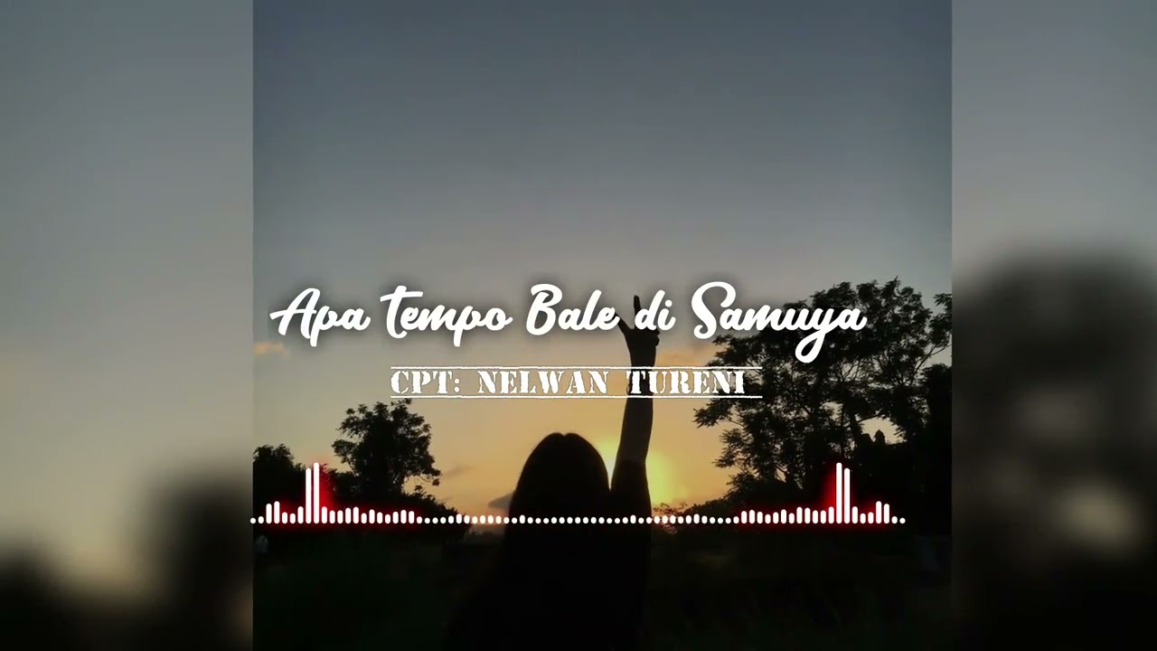 Lagu pop terbaru apa Tempo Bale di Samuya Cpt, Nelwan tureni 