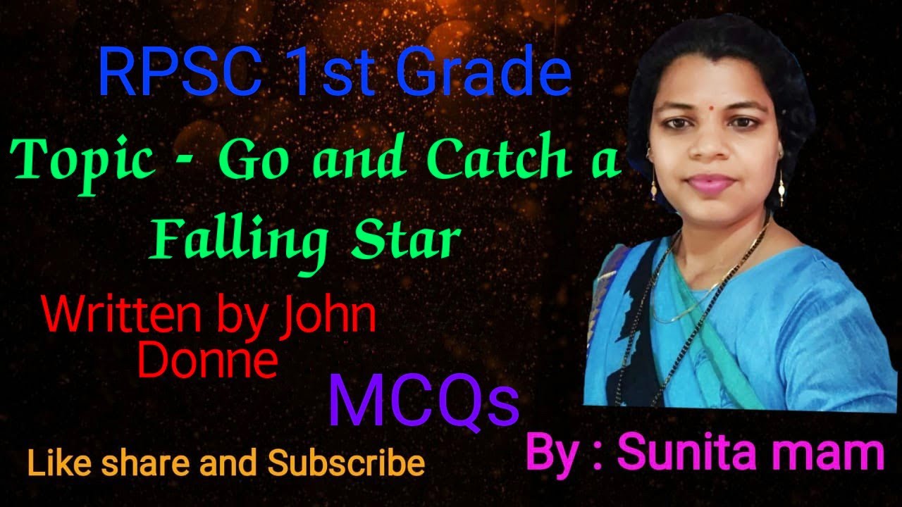 RPSC 1st Grade || Topic - Go and Catch a Falling Star written by John Donne || MCQs ||