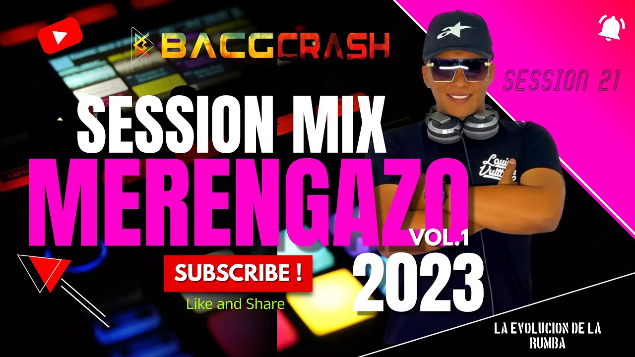 MERENGAZO SESSION MIX❌DJ BACGCRASH [ZAZAZA, TE COMPRO TU NOVIA, LA DUE&Ntilde;A DEL SWING, ELLA SE FUE]