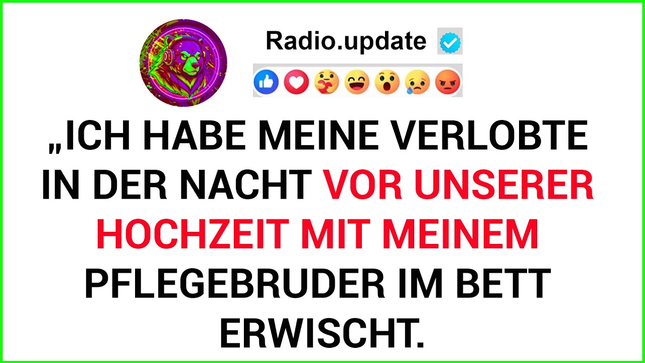 Ich Habe Meine Verlobte In Der Nacht Vor Unserer Hochzeit Mit Meinem Pflegebruder Im Bett Erwischt.