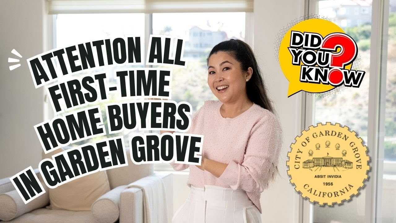 Garden Grove First-Time Home Buyer Program: A Brief Overview