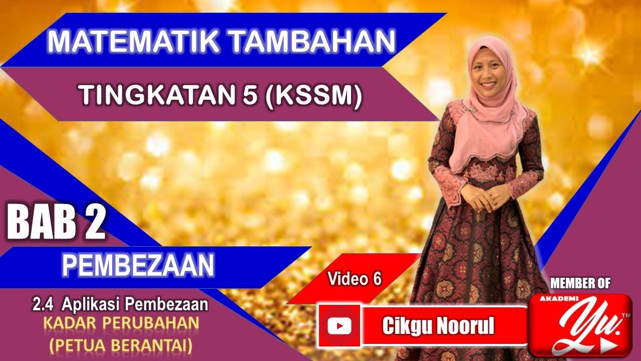 F5C2 | KSSM | BAB 2 | PEMBEZAAN | 2.4 (3) KADAR PERUBAHAN - PETUA BERANTAI