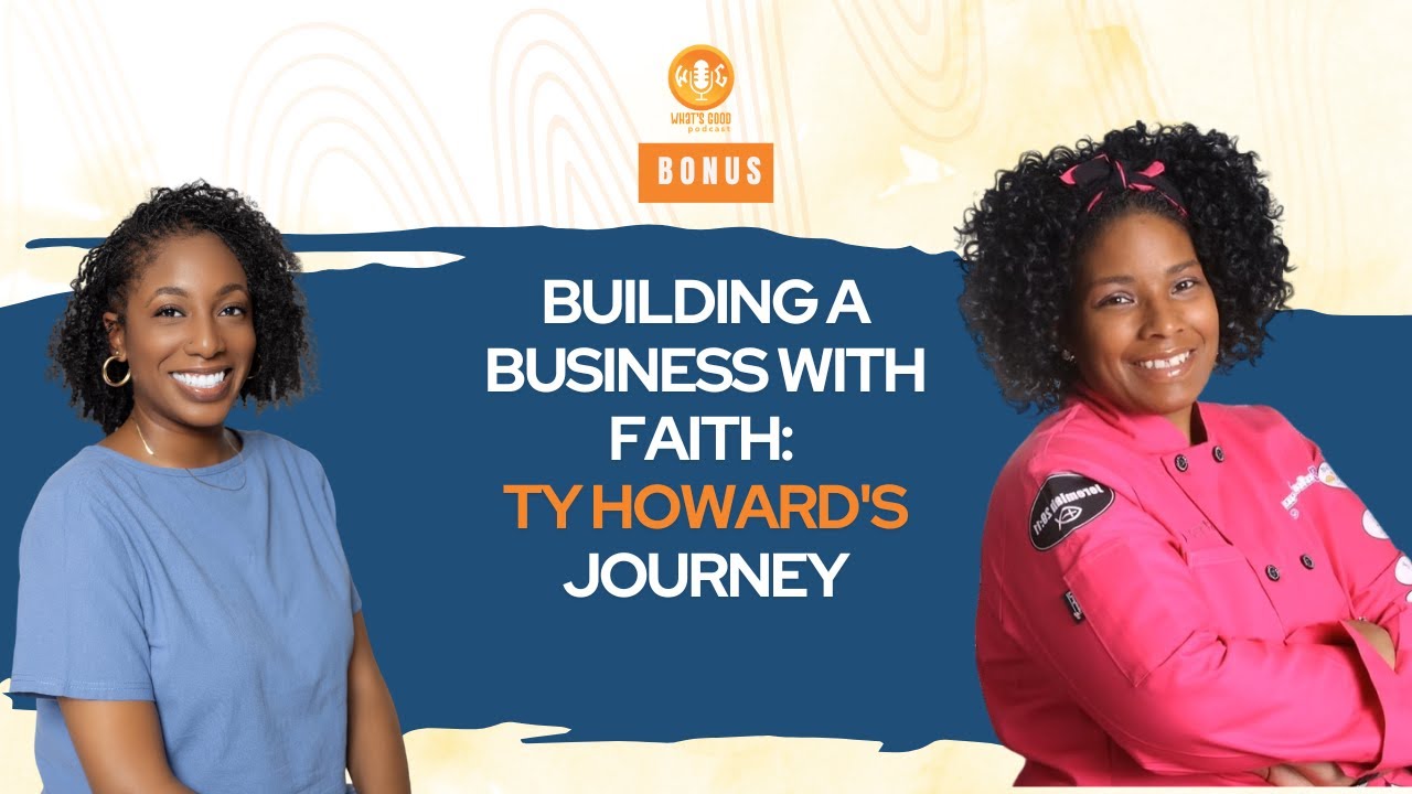 Building a Business with Faith: Ty Howard's Journey