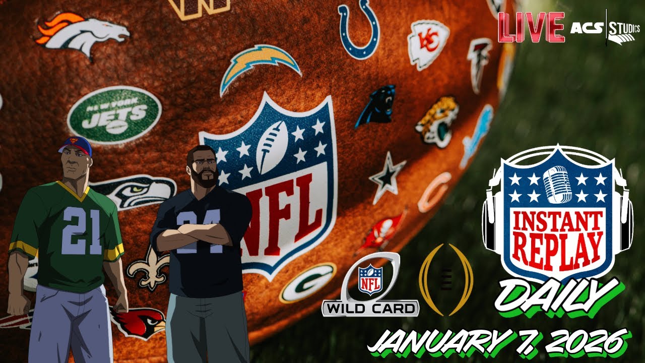 SUPER WILD CARD WEEKEND & THE CFP - INSTANT REPLAY DAILY 1.7.2026 📱