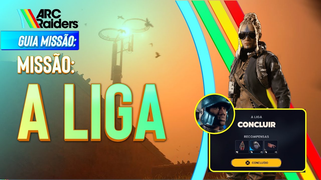 Guia ARC RAIDERS | Como Completar a Missão A Liga (The League) Rápido e Fácil