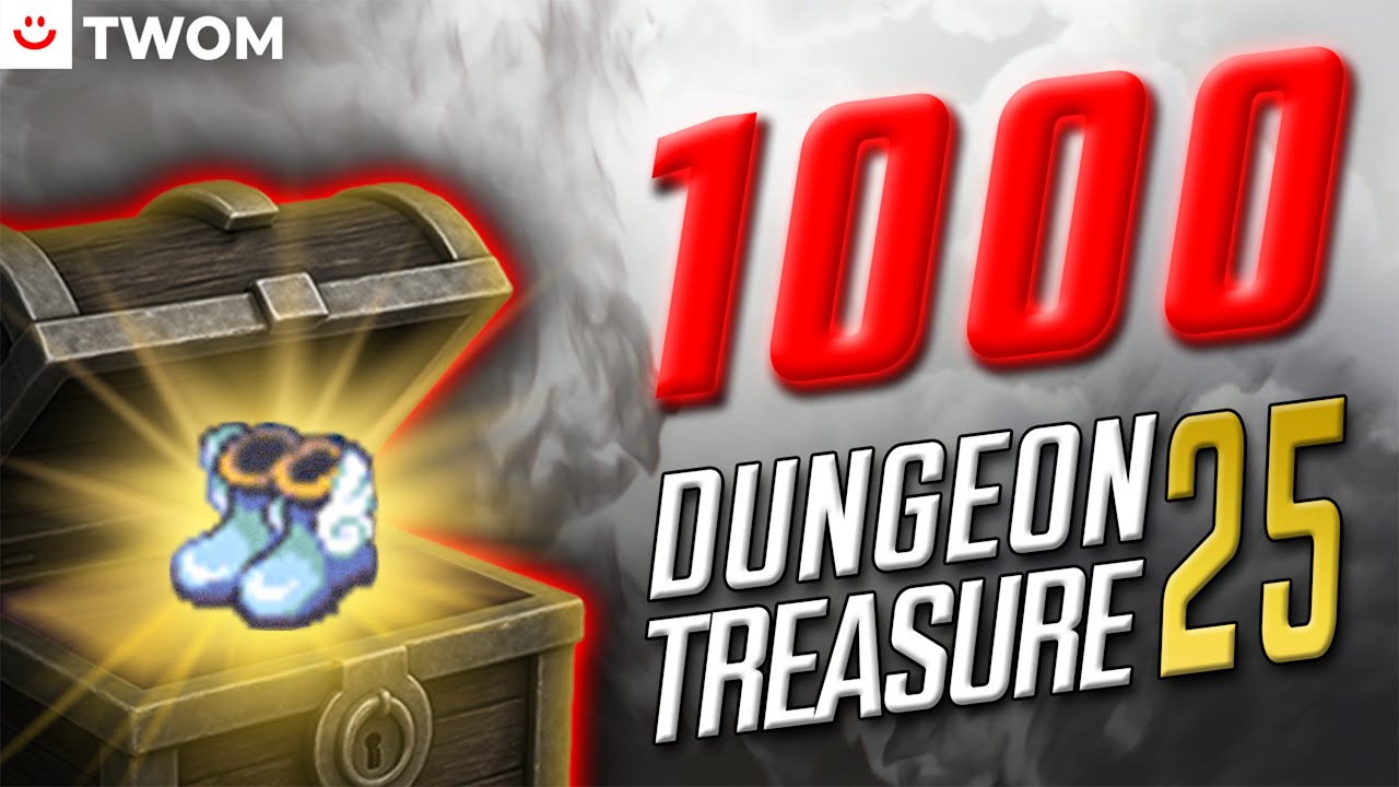 TWOM Open 1000 Dungeon Treasure 25 !!!