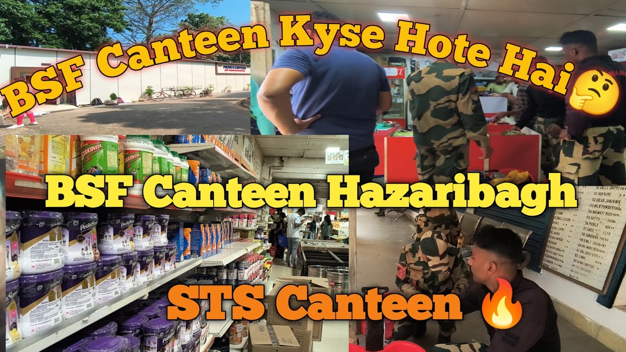 ||BSF Canteen Kyse Hote Hai 🤔?||Hazaribagh Meru Camp STS Canteen 🔥@FoujiVlogsWithAnnu62 