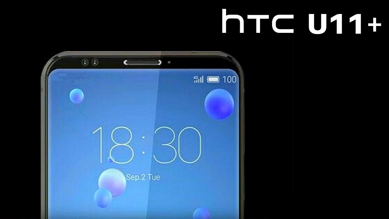 HTC U11 Plus - The First BEZEL-LESS Smartphone by HTC
