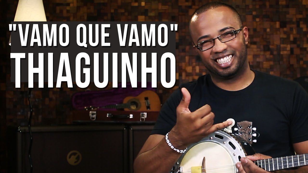 Thiaguinho - Vamo Que Vamo (como tocar - aula de banjo e cavaquinho)