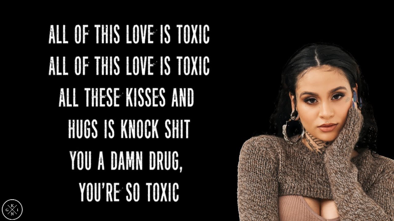 Kehlani - Toxic (Lyrics)