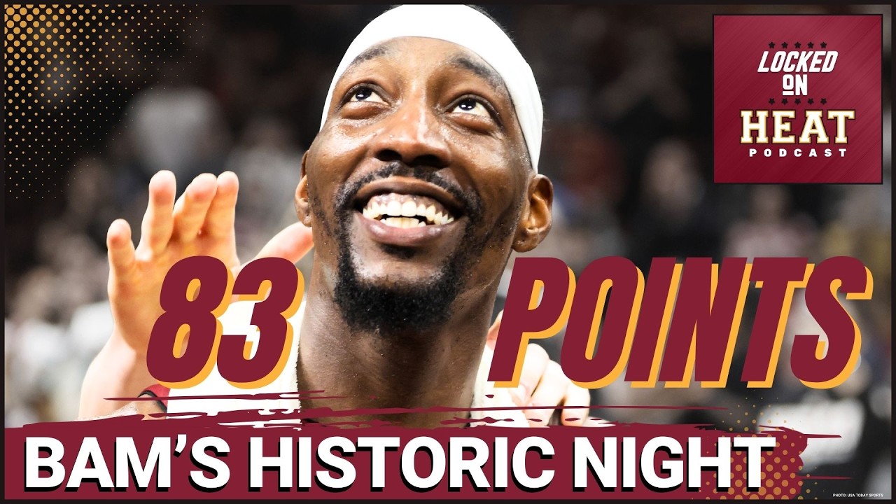 REACTION: Miami Heat's Bam Adebayo Passes Kobe Bryant, SHATTERS NBA History With 83 Points