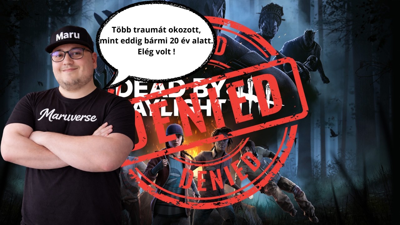 Halott játék a Dead by Daylight ? Őszinte kibeszélő 5 év után ! Több trauma mint élmény.