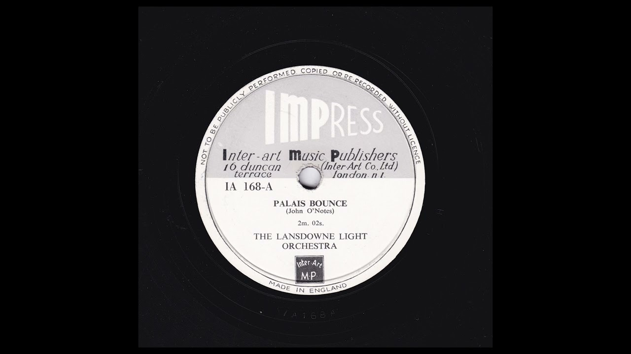 Lansdowne Light Orchestra - Palais Bounce