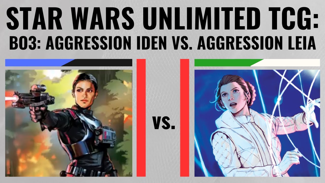Star Wars Unlimited TCG: Aggression Iden vs. Aggression Leia Bo3 League Match w/ commentary!