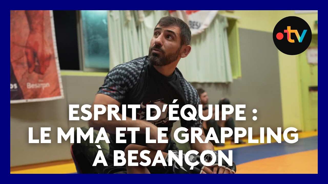 Esprit d’Equipe : à la découverte du MMA et du grappling à Besançon